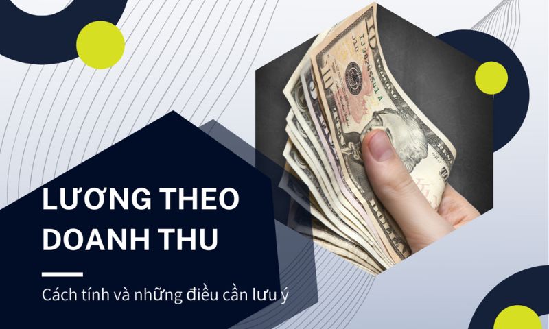 Tính lương theo doanh thu