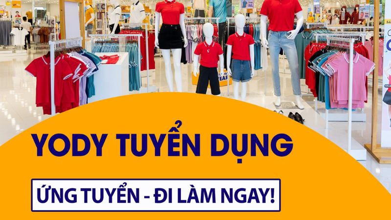 Yody tuyển dụng ứng viên có thể đi làm ngay